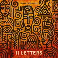 11 Letters - EP - TonicSoundz
