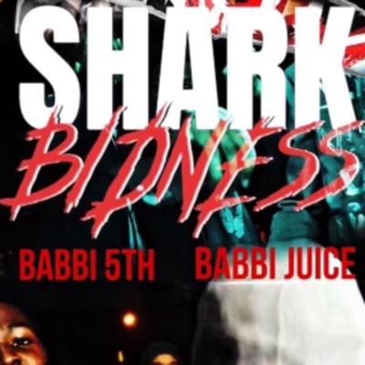Shark Bidness (feat. Babbi5th) - Single