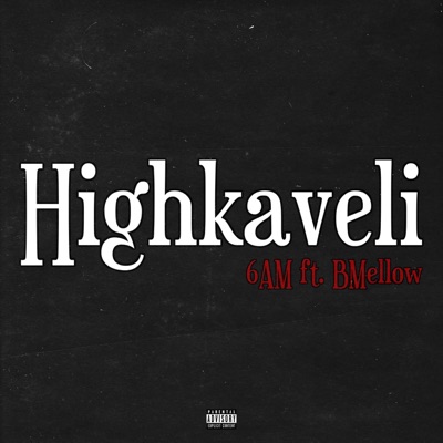 6AM (feat. BMellow & Cross UK) - Single