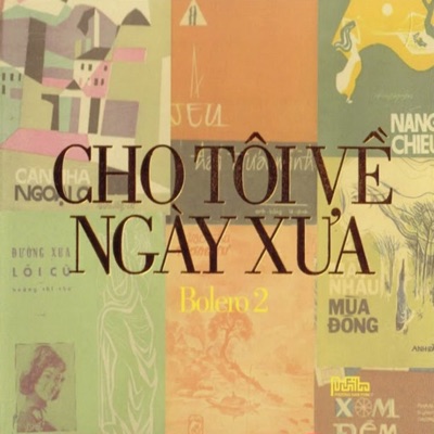 Cho Tôi Về Ngày Xưa