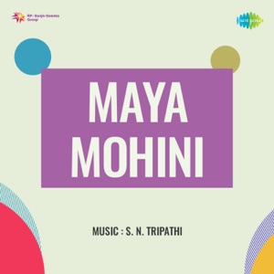 Maya Mohini (Original Motion Picture Soundtrack) - EP