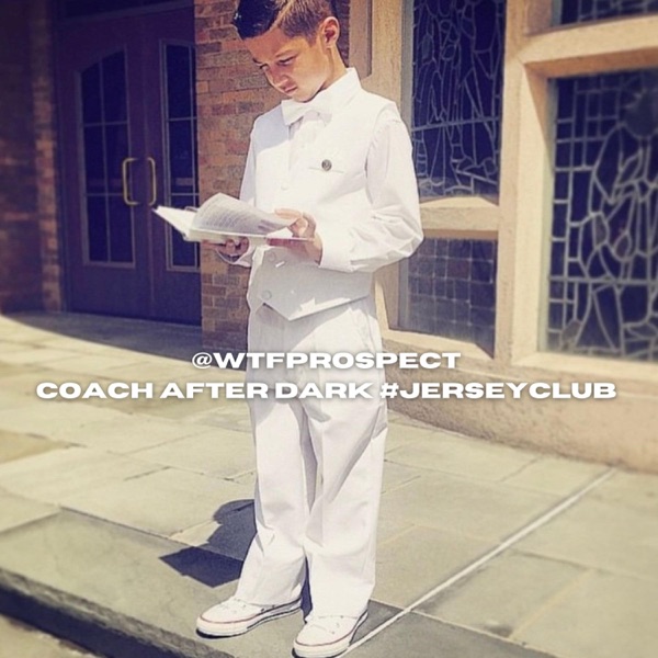 coach after dark #wtfprospectmix