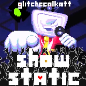 SHOW STATIC (Tenna) - Single