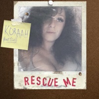 Rescue Me - Single - Koraah