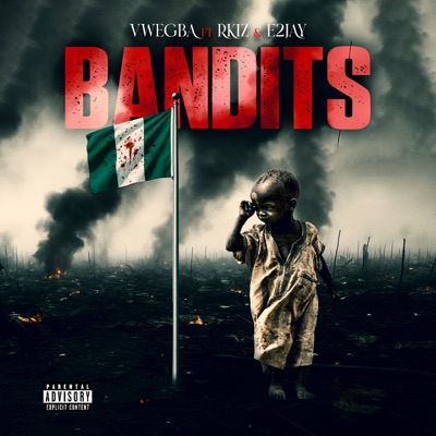 BANDITS (feat. E2jay & Rkiz) - Single
