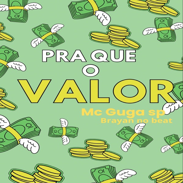 Pra Que o Valor