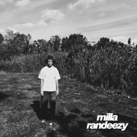 Don't Talk To Nobody (feat. Randeezy) - Single - Milla