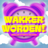 Gezellige Uptempo & Unlocked - Wakker Worden! kunstwerk