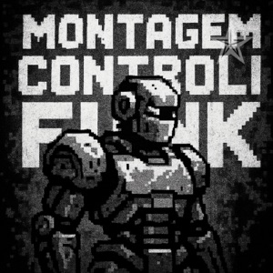 MONTAGEM CONTROLI FUNK - EP