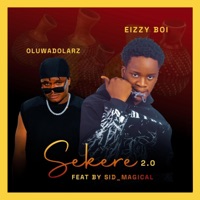 Sekere (feat. Oluwadolarz) - Single - Eizzyboi