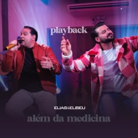 Além da Medicina (Cover  Playback) - Single - Elias e Eliseu