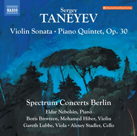 Taneyev: Violin Sonata in A Minor & Piano Quintet in G Minor, Op. 30