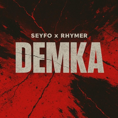 Demka (feat. RHYMER) - Single