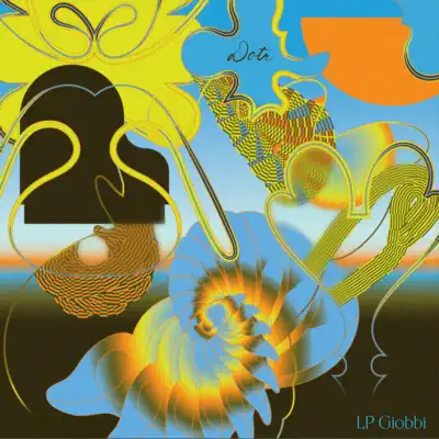 聆聽 LP Giobbi 的「Dotr」