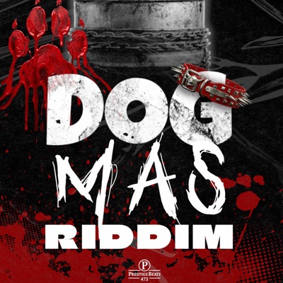 Dog Mas Riddim