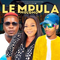 Le Mpula Melomo (feat. Okbhuti dess & Dj Active Khoisan) - Single - slay mama