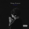 Thug Prayer - Single