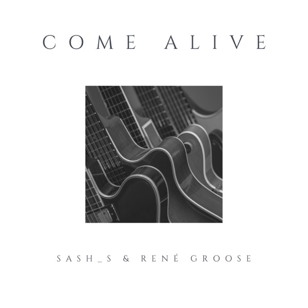 Come Alive