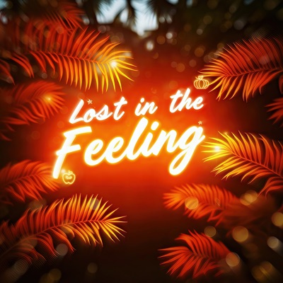 Lost In The Feeling - EP