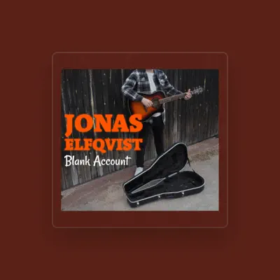 Listen to Jonas Elfqvist, watch music videos, read bio, see tour dates & more!