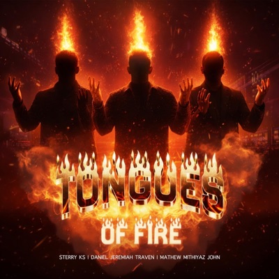 Tongues of Fire (feat. Daniel Jeremiah Traven & M.I.T) - Single