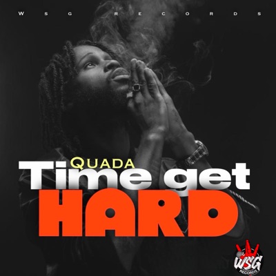 Time Get Hard - Single
