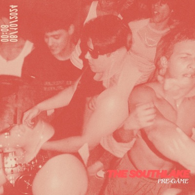 SOUTHLAKE: The Pre-Game - EP