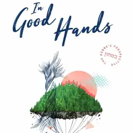 In Good Hands: 100 Letters and Talks of the Lubavitcher Rebbe, Rabbi Menachem M. Schneerson, on Bitachon: Trusting in G-d (Unabridged)