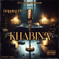 Dripping PR - KHABINA - Single - DrippingPR