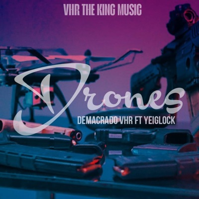 Drones (feat. YeiGlock) - Single