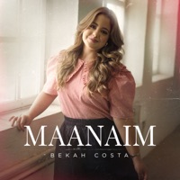 Bekah Costa - Maanaim