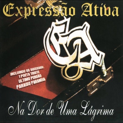 Expressão Ativa - Na Dor De Uma Lágrima