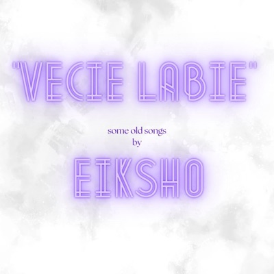 VECIE LABIE (2013/2016) - Single