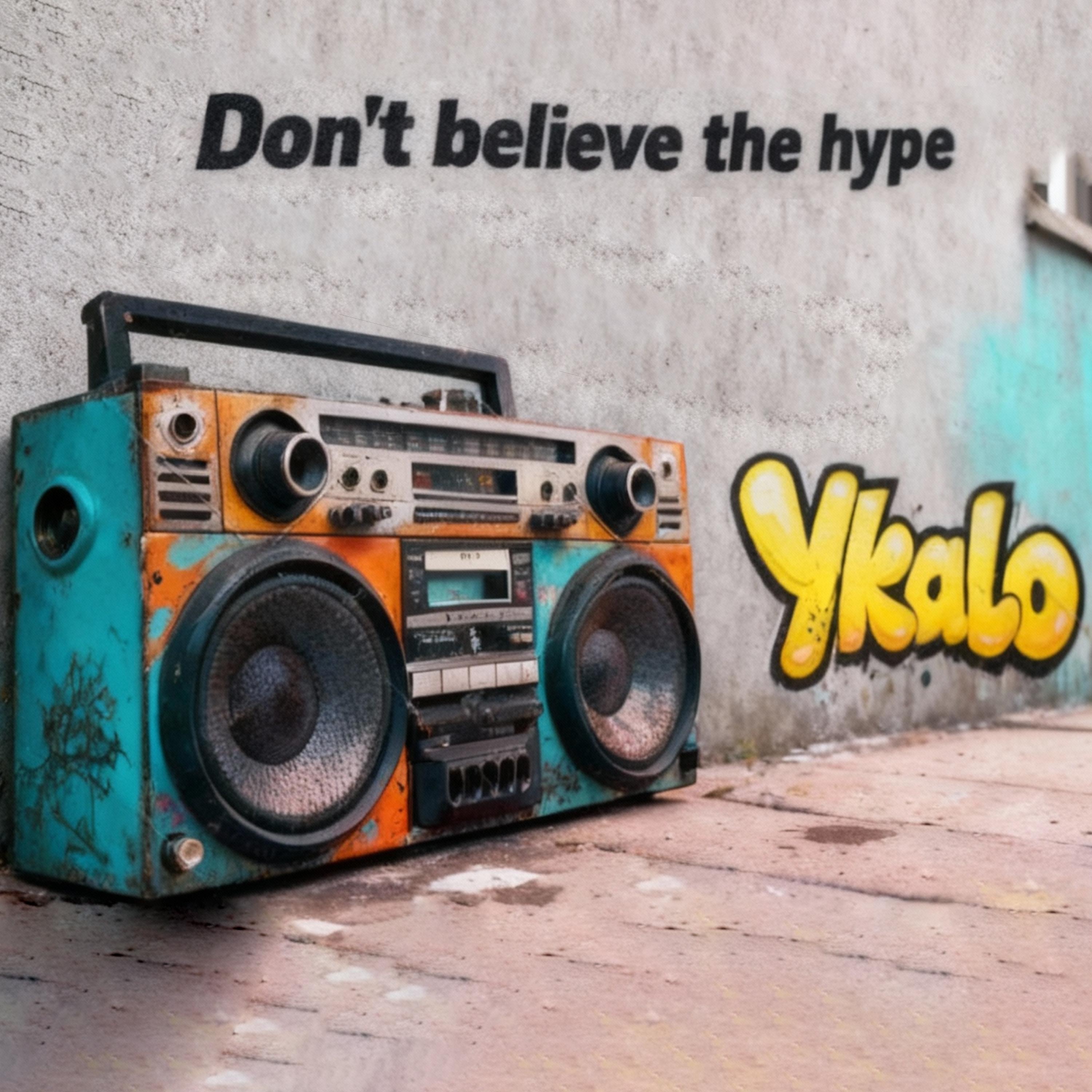 Don't believe the hype - Single