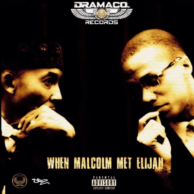 When Malcolm Met Elijah (Remastered)