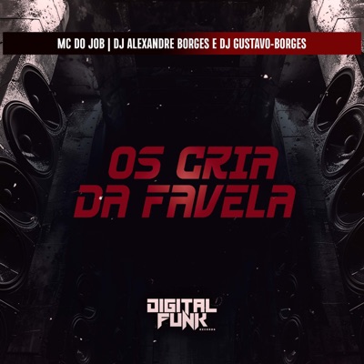 Os Cria da Favela - Single