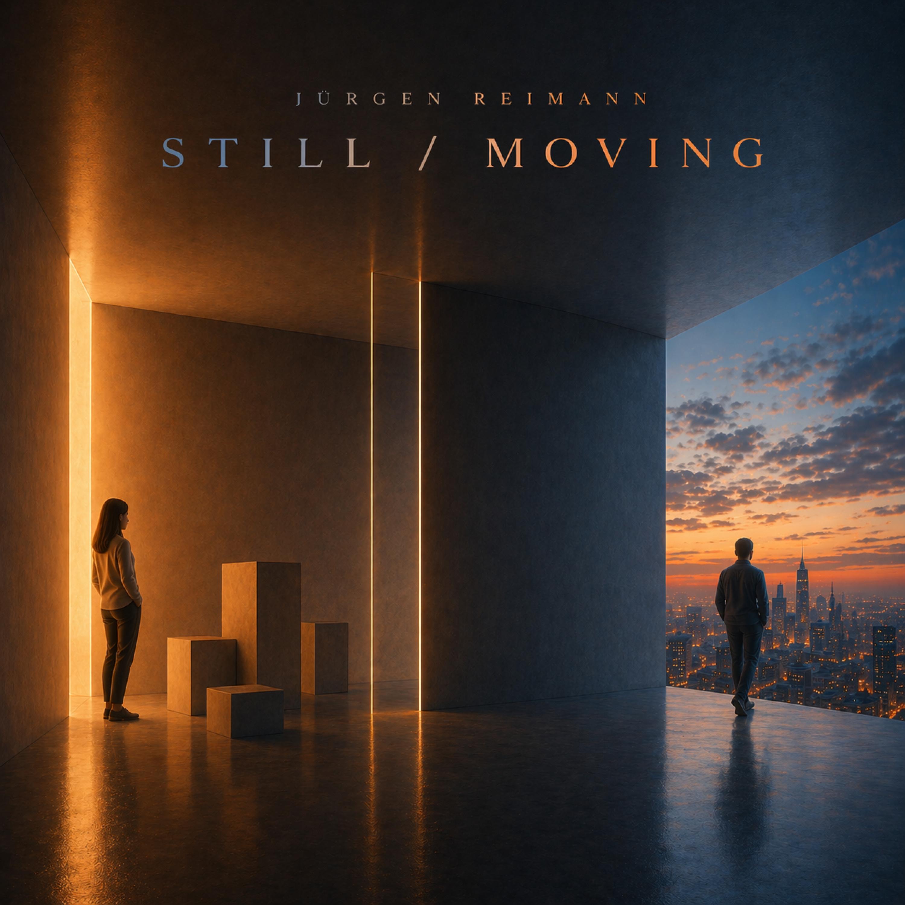 Still / Moving - Single