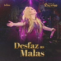 Desfaz as Malas (Ao Vivo) - Single - Joelma