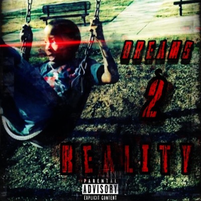 Dreams 2 Reality - EP