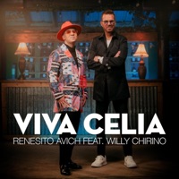 Renesito: Viva Celia (feat. Willy Chirino) - Single - Renesito Avich