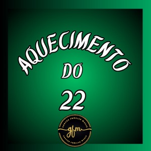 Aquecimento Do 22 (feat. Mc Mn & Mc 2M Rapper)
