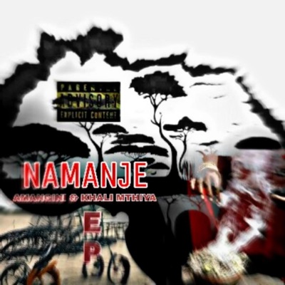 Namanje (Radio Edit) [feat. Khali Mthiya] - EP