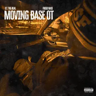 Fuego Base, Black Soprano Family & OT The Real – Moving Base OT (2024)