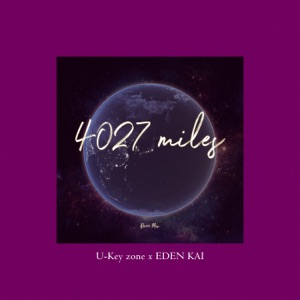 4027 Miles (Dance Mix)