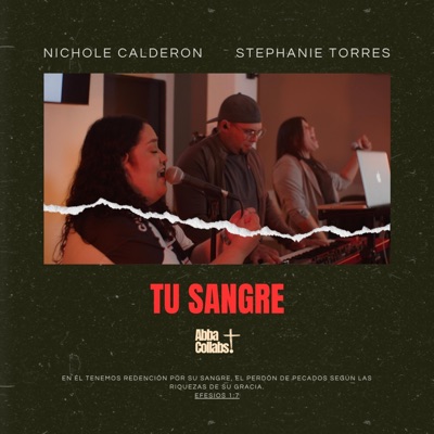 Tú Sangre (feat. Stephanie Torres & Nichole Calderon) - Single