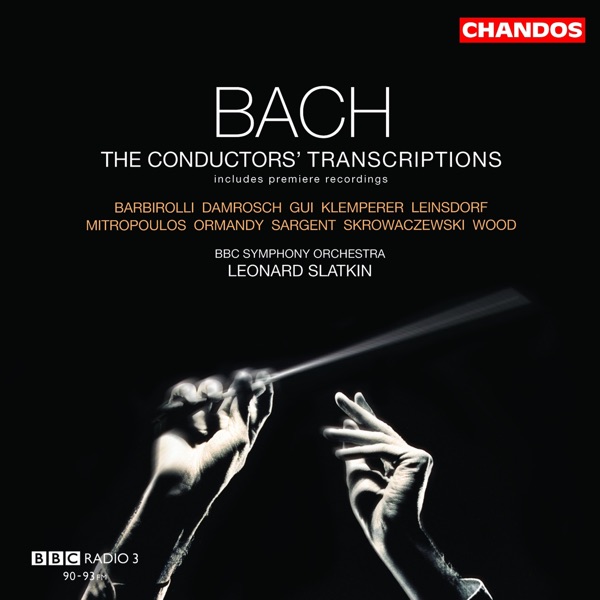 Bach: The Conductors' Transcriptions