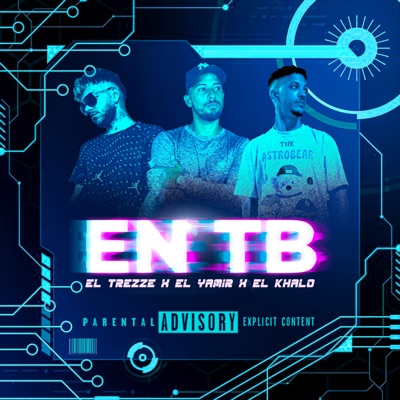 En Tb (feat. El Yamir & El Khalo) - Single
