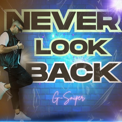 Never Look Back - Single