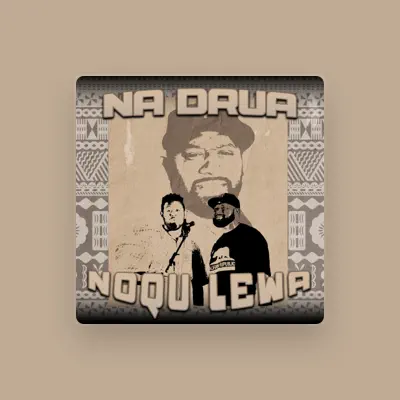Listen to Na Drua, watch music videos, read bio, see tour dates & more!