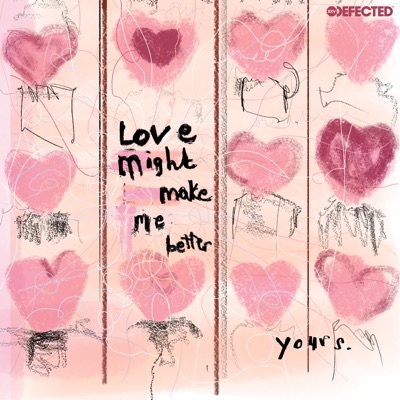 Love Might Make Me Better - Single
